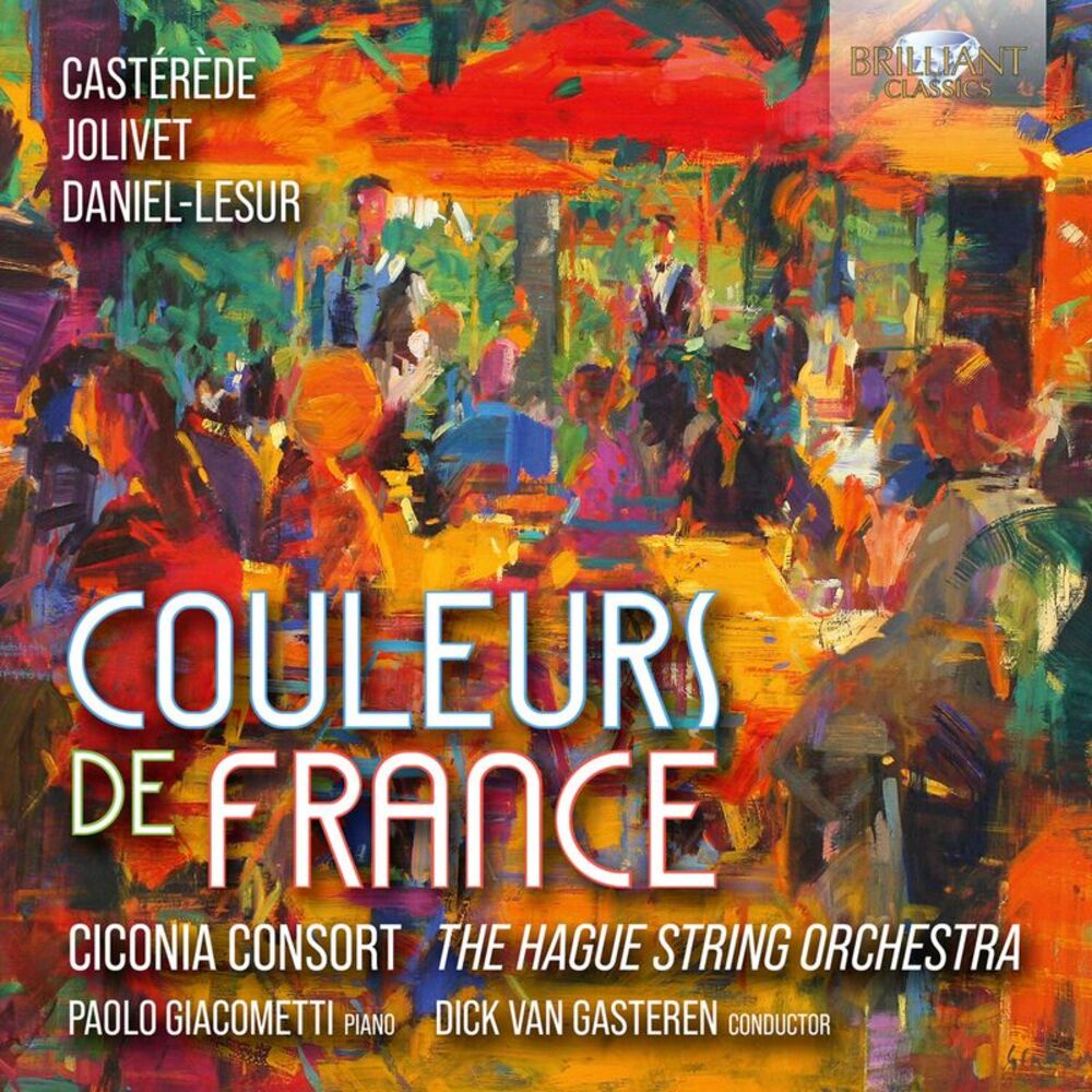 Ciconia Consort The Hague Orchestra - Couleurs de France  CD